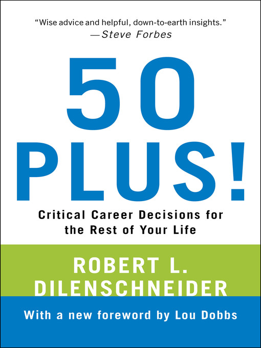 Title details for 50 Plus! by Robert L. Dilenschneider - Available